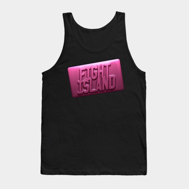 Fight Island Fight Club Soap Tank Top by SavageRootsMMA